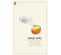 Roald Dahl – James and the Giant Peach – The Roald Dahl Classic Collection – Penguin Books