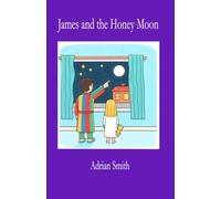 James and the Honey Moon (Colour version)