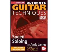 James, Andy - Lick Library: Ultimate Guitar Techniques - Speed Soloing [DVD]