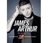 James Arthur, My Story: The Official X Factor Winner’s Book