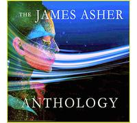 James Asher - The James Asher Anthology