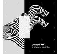 James Atkin – Circadian Rhythms – CD
