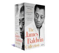 James Baldwin Collection, The: Collected Essays / Early Novels & Stories / Later Novels