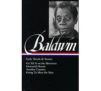 [James Baldwin: Early Novels and Stories: Early Novels and Stories] (By: James Baldwin) [published: February, 1998]
