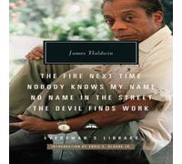 James Baldwin The Fire Next Time; Nobody Knows My Name; No Name In The Street; James Baldwin Multicolor