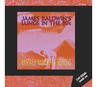 James Baldwin's Lungs in the 80s