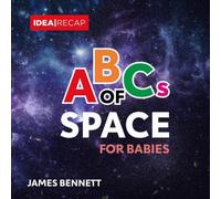 James Bennett ABCs of Space for Babies: A Simple & Fun Introduction to the James Bennett Multicolor