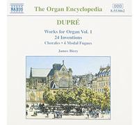 James Biery - DUPRE: Works for Organ, Vol. 1