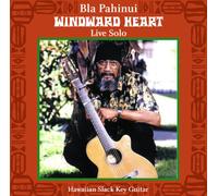 James "Bla" Pahinui – Windward Heart: Live Solo – CD