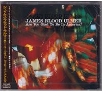 James Blood Ulmer - Are You Glad to Be in America?