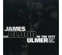 James Blood Ulmer - Bad Blood In The City: The Piety Street Sessions