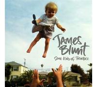 James Blunt - Some Kind of Trouble [CD]