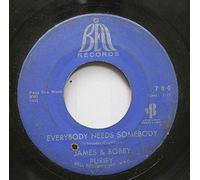 James & Bobby Purify - Do Unto Me / Everybody Needs Somebody