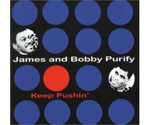 James & Bobby Purify - Keep Pushin