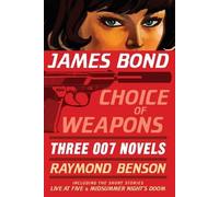 James Bond( Choice of Weapons( Three 007 Novels)[JAMES BOND CHOICE OF WEAPONS][Paperback]