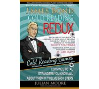 James Bond Cold Reading REDUX: Build confidence, make new friends and boost your dating game with these conversation-starters!