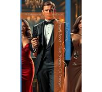 James Bond - Five Shades Of Danger