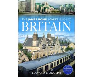 JAMES BOND LOVERS GUIDE TO BRITAIN by BIDDULPH, EDWARD Paperback Self Help