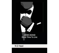 JAMES BOND More Time To Live