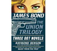 James Bond: The Union Trilogy