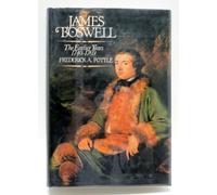 James Boswell: The Earlier Years, 1740-1769