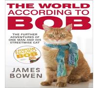 James Bowen World According to Bob Paperback Book James Bowen Multicolor