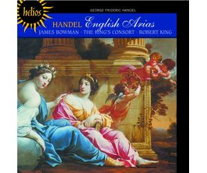 James Bowman; Robert King: The King's Consort - Handel: English Arias