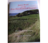 James Braid and His 400 Golf Courses