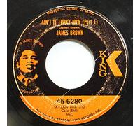 James Brown 45 RPM Ain't It Funky Now (Part 1) / Ain't It Funky Now (Part 2)