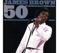 James Brown: 50th Anniversary Collection by Brown, James (2003) Audio CD