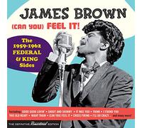 James Brown - (Can You) Feel It! - 1959-1962 Federal + King Side