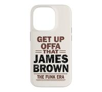 James Brown Get Up Offa That The Funk Era Case for iPhone 14 Pro
