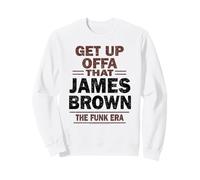 James Brown Get Up Offa That The Funk Era Sweatshirt