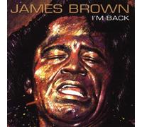 James Brown - Im Back