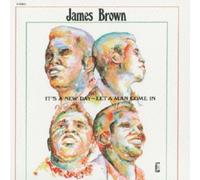 JAMES BROWN: IT'S A NEW DAY-LET A MAN COME IN - CD
