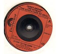 JAMES BROWN - JAMES BROWN - STONE TO THE BONE - 7 inch vinyl / 45
