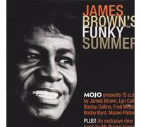 James Brown - Mojo Presents James Brown's Funky Summer