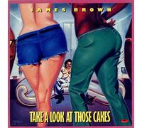James Brown - Take A Look At Those Cakes