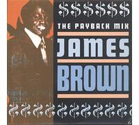 James Brown - The Payback Mix