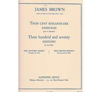James Brown: Three Hundred and Seventy Exercices for the Oboe