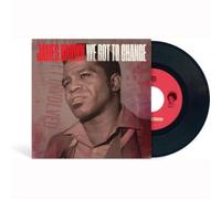JAMES BROWN: WE GOT TO CHANGE/SAY IT LOUD - I'M BLACK & I'M - 7" vinyl