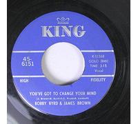 James Brown - You've Got To Change Your Mind / I'll Lose My Mind
