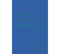 James C. Cornwallis: The Devil Wore Sandals