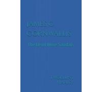 James C. Cornwallis: The Devil Wore Sandals: 4