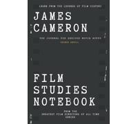 James Cameron Film Studies Notebook: The Journal for Serious Movie Buffs