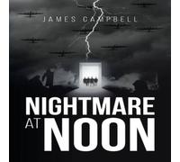 James Campbell Nightmare at Noon Paperback Book James Campbell Multicolor