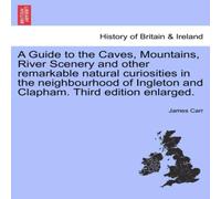 James Carr A Guide to the Caves, Mountains, River Scenery & other James Carr Multicolor