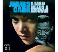 James Carr – A Man Needs a Woman