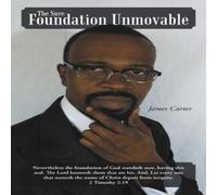 James Carter The Sure Foundation Unmovable Paperback Book James Carter Multicolor