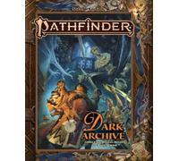 Pathfinder Dark Archive (Pathfinder Second Edition Rulebooks)